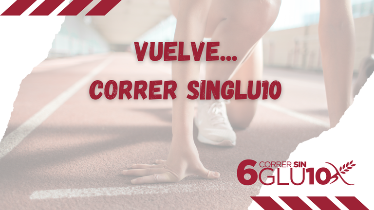 Vuelve Correr sinGLU10